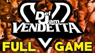 DEF JAM VENDETTA - Full Game Playthrough.
