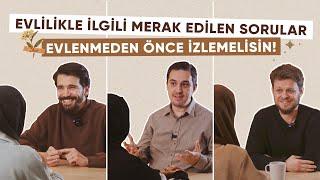 EVLİLİKLE İLGİLİ MERAK EDİLEN SORULAR  Evlenmeden Önce İzlemelisin