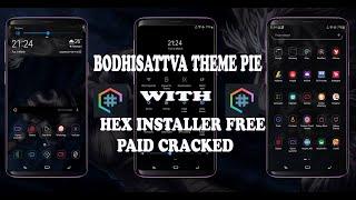 Install Bodhisattva Theme Pie 9.0 with Hex Installer v 6.0 Free  Paid  Cracked