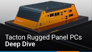 An inside look at our Tacton Series of rugged panel PCs