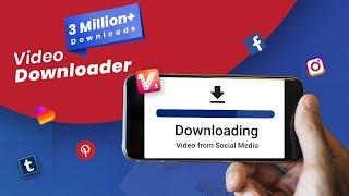 All Video Downloader The Best App to Download Videos from Social Media