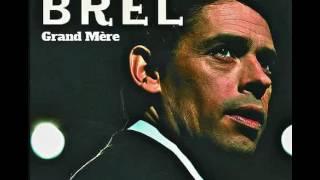 GRAND-MÈRE - Mr Jacques Brel - 1966