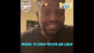 ARSENAL FC vs FC ZURICH in Europa league  Preview Lineup and Prediction #arsenal #europa #zurich