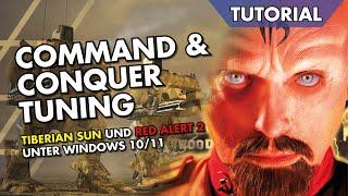 Tutorial C&C Tiberian Sun und Red Alert 2 Tuning unter Windows 1011