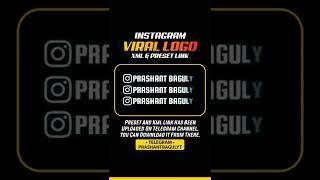 Instagram Viral Logo Preset + Xml  Trending Instagram Logo #shorts