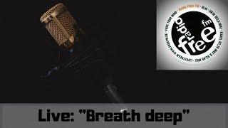 Breath deep - LIVE bei Radio free FM