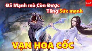 VLTK Mobile - Vạn Hoa Cốc vừa ra mắt đã được tăng thêm sức mạnh - Đã mạnh nay còn mạnh hơn  LnP