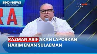 Razman Nasution Sebut Hakim Eman Sulaeman Tidak Paham Hukum - Sindo Today 1007