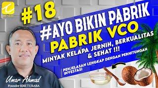 Bikin Pabrik Virgin Coconut Oil VCO #18