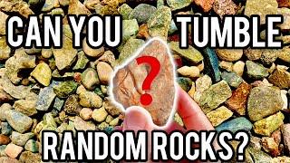 Can You Tumble Random Rocks?