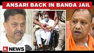 Mukhtar Ansari Brought Back To UPs Banda Jail From Punjab Prison After Legal Strife