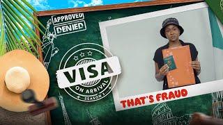 Visa on Arrival S3 THATS FRAUD Episode 11