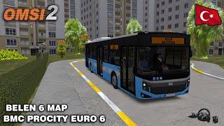 OMSI 2 - BMC Procity Euro 6 İlk İzlenim - Belen 6 Map - Canlı Yayın