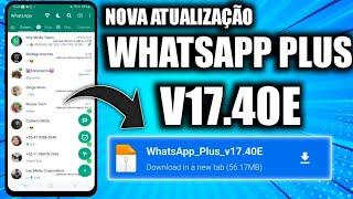  NOVA ATUALIZAÇÃO WHATSAPP PLUS V17.40E ALEX MODS JUNHO 2023 