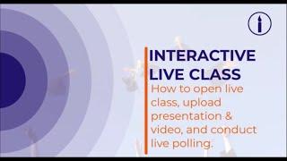 INTERACTIVE LIVE CLASS