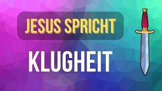 Jesus spricht über Klugheit