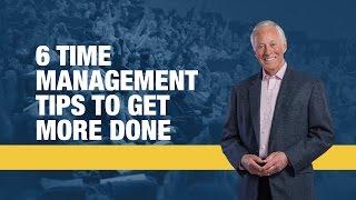 6 Time Management Tips to Get More Done  Brian Tracy