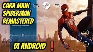 Tutorial Bermain Spiderman Remastered Miles Morales di Android Work