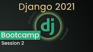 Django 2021 Course Session #2  Admin Panel Models & Database Queries