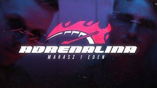Marasz i Eden - Adrenalina Official Video