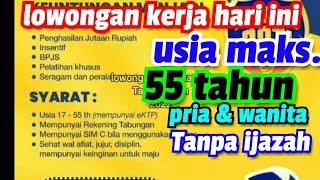 lowongan kerja hari ini TANPA IJAZAH untuk laki laki dan perempuan BERMENTAL BAJA...