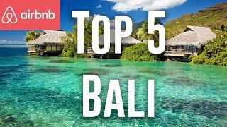 Bali Airbnb Top 5 Airbnbs In Bali Indonesia Bali Travel Best Places In Bali For Bali Vacation