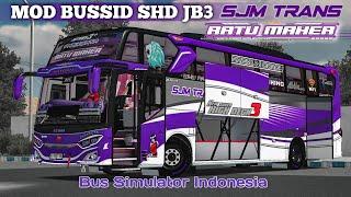 SHARE MOD JB3 SHD SPESIAL SJM RATU MAHER  Free rasa $ale • Bus Simulator Indonesia
