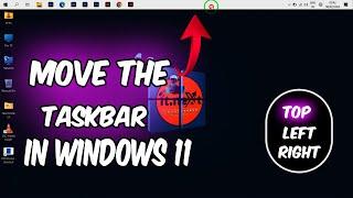 How to move the taskbar to Top Left right in Windows 11 2024