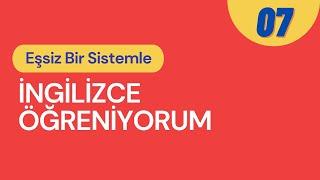 EŞSİZ BİR SİSTEMLE İNGİLİZCE ÖĞRENİYORUM 007