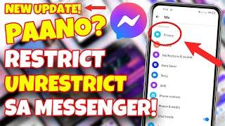 HOW TO RESTRICT & UNRESTRICT ON MESSENGER Paano mag restrictunrestrict