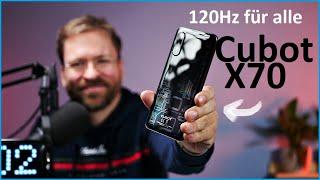 Cubot X70 Smartphone Review 150€ für 120Hz FullHD+ 12GB256GB G99 Moschuss.de