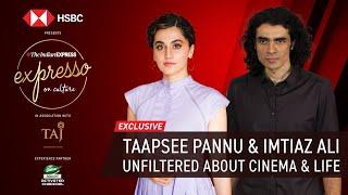 Beyond Silver Screen Taapsee Pannu & Imtiaz Ali Exclusive  Expresso Live