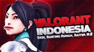 Valorant Indonesia - Skin Banting Rumah Baiter #2