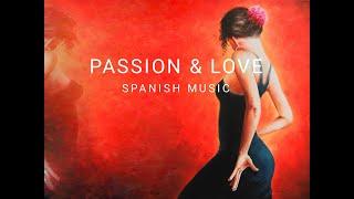 Spanish guitar music of PASSION & LOVE  keeping the flame of love in our hearts