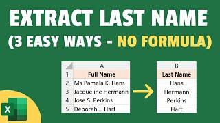 How to Extract Last Name in Excel 3 Easy Ways  No Formula Used