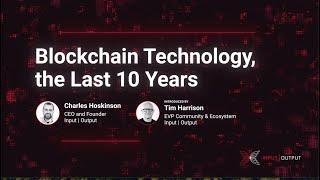 Blockchain technology the last 10 years