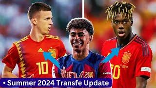 Latest Transfer News 2024 Nico Williams Dani Olmo to join Lamine Yamal…Chelsea Man United & More