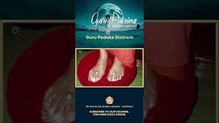 Sri Guru Paduka Stotram  Guru Purnima  #shorts #srisathyasai #gurupurnima #guru