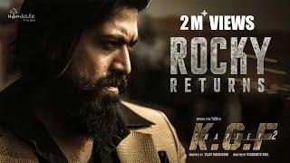 Rocky Returns  KGF 2  Yash Sanjay DuttRaveena  Srinidhi Shetty Prashanth NeelVijay Kiragandur