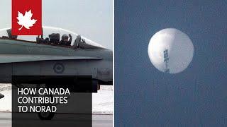 How Canada contributes to NORAD as it watches the skies over North America