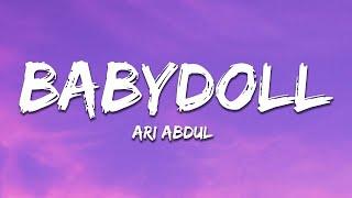 Ari Abdul - BABYDOLL Speed Lirieke 25min