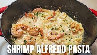 How to make Shrimp Alfredo Pasta in less then 30 minutes  Recipe