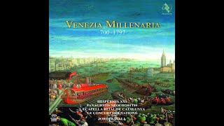 Venezia Millenaria 700-1797 Jordi Savall 2018