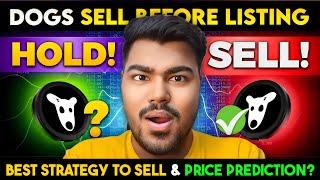 DOGS TOKEN LISTING LIVE SELL & HOLD  DOGS AIRDROP PRICE PREDICTION  HOW TO SELL DOGS TOKEN #dogs