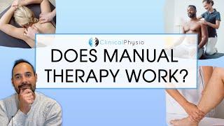 Does Manual Therapy Actually Work? Part 1  Expert Physio Reviews