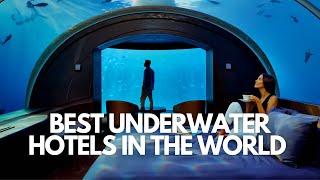 Top 10 Most Luxurious Underwater Hotels - Dive Into The Best Underwater Accommodations Around