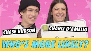 Charli DAmelio vs. Chase Hudson - Whos More Likely?