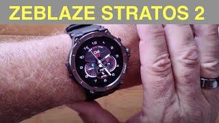 ZEBLAZE STRATOS 2 Always-On AMOLED 5ATM BT5 GPS+ SpO2 HealthFitness Smartwatch Unboxing& 1st Look