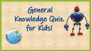 Simple General knowledgeGK Quiz for kids - Can you Pass the grade 2 and grade 3 Quiz?