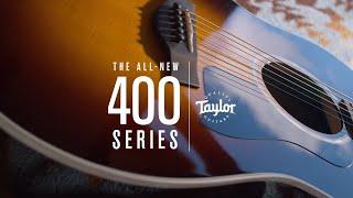 The Redesigned Taylor Guitars 400 Series